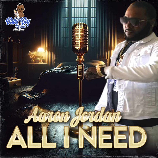 Aaron Jordan - All I Need
