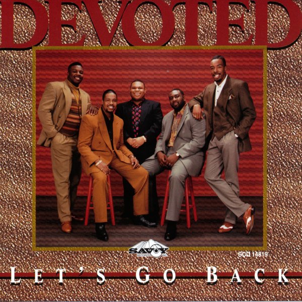 Devoted - Let's Go Back