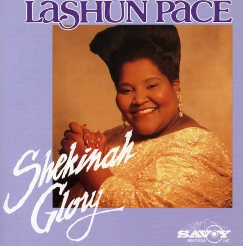 LaShun Pace - Shekinah Glory