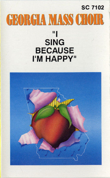 GEORGIA MASS CHOIR - I SING BECAUSE I'M HAPPY - DVD
