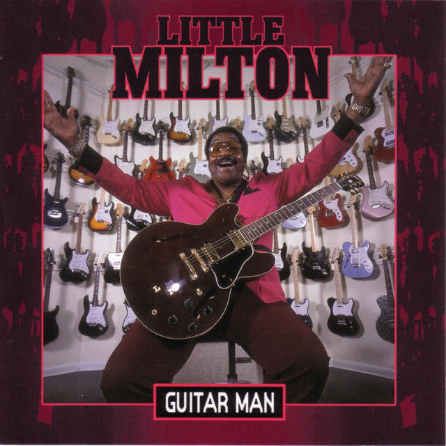 CD - LITTLE MILTON - GUITAR MAN