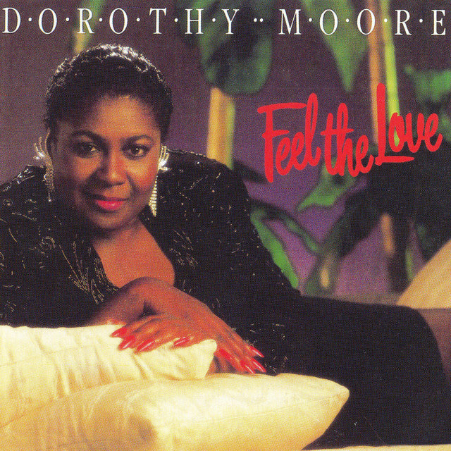 CD - DOROTHY MOORE - FEEL THE LOVE