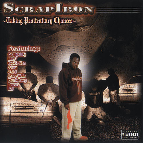Scrap Iron - Taking Penitentiary Chances