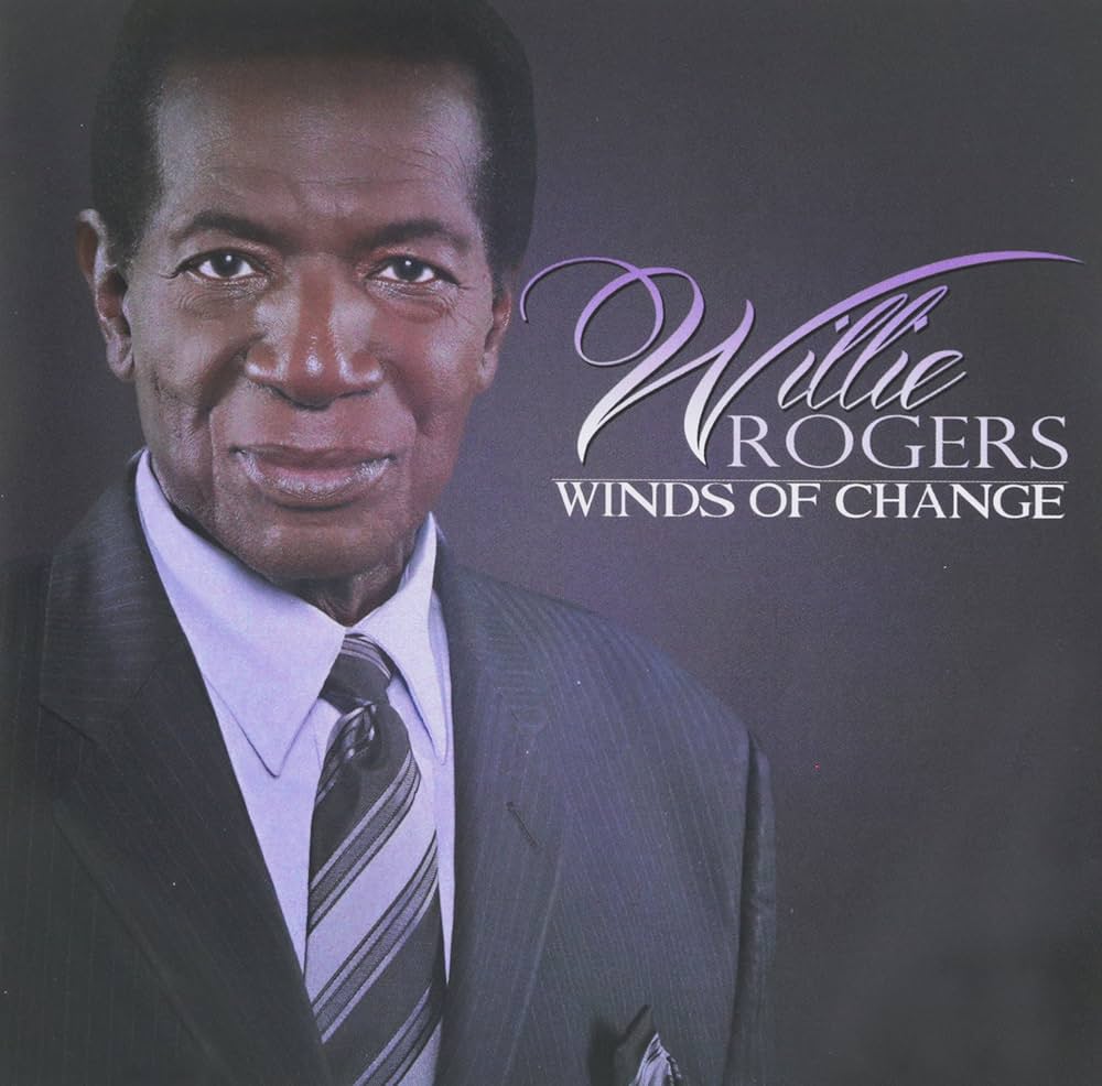 CD- WILLIE ROGERS- Winds of Change
