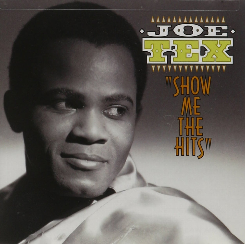 Joe Tex - Show Me The Hits