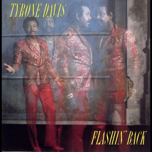 Tyrone Davis - Flashin Back
