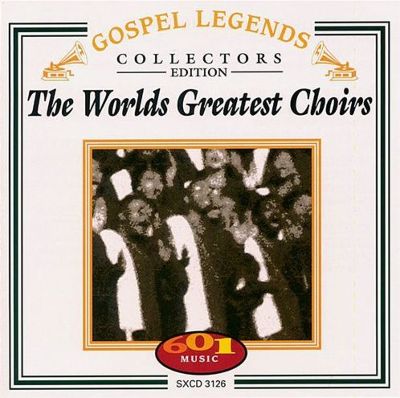 Various Artist - The Worlds Greatest Choirs