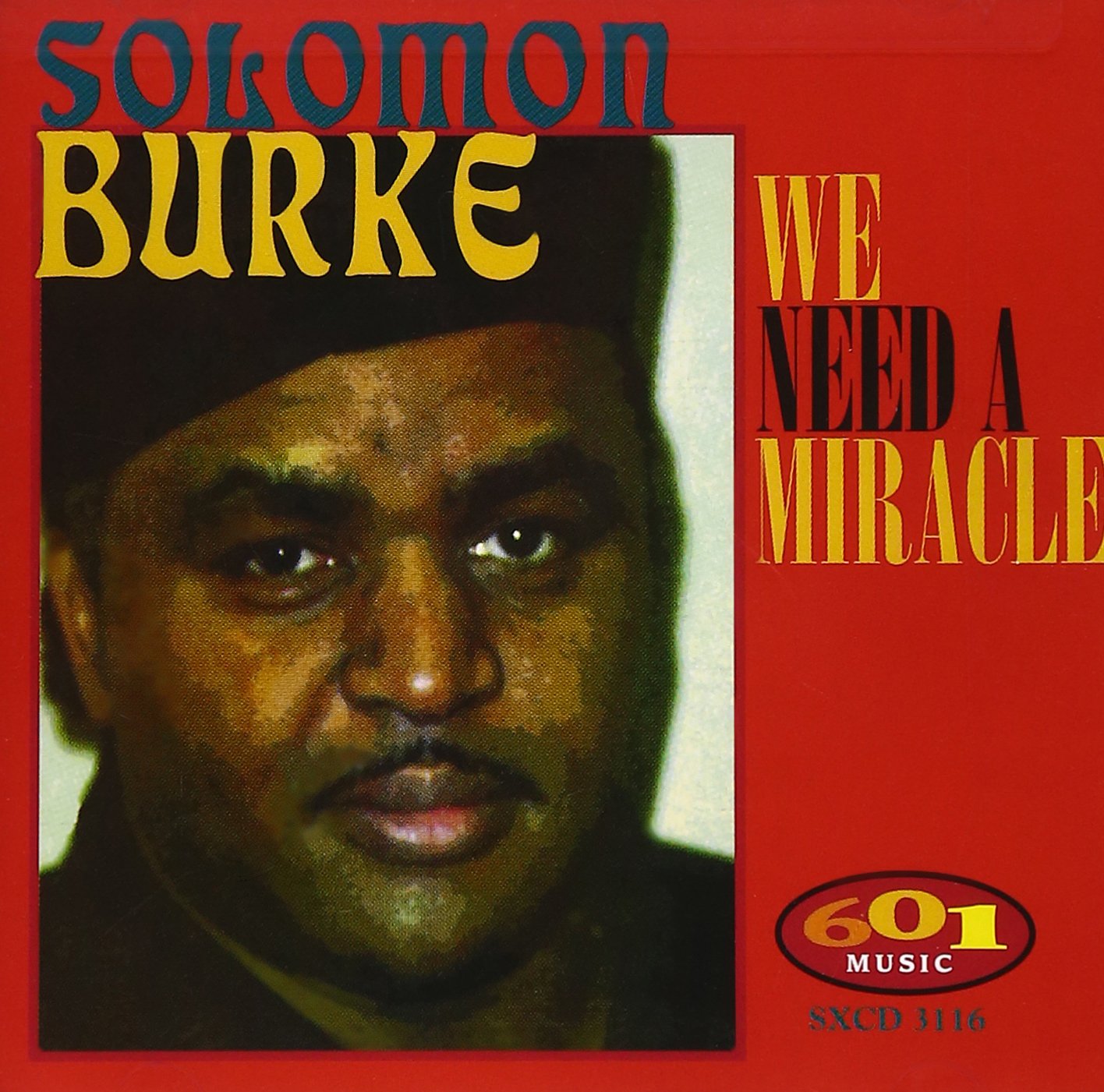 Solomon Burke - We Need A Miracle