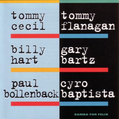 Tommy Cecil Tommy Flanagan - Samba For Fleix