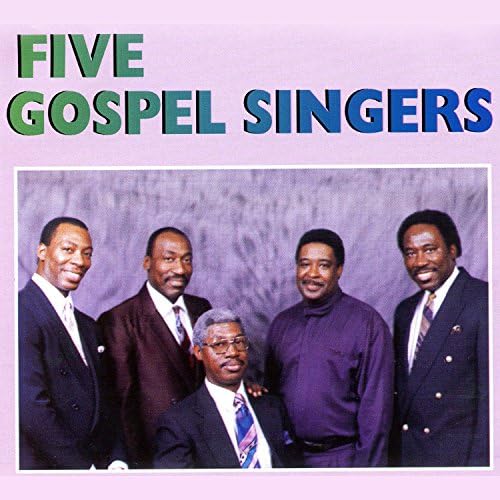 Five Gospel Singers - Oh! What A Meeting