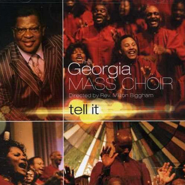 Georgia Mass Choir - Tell It