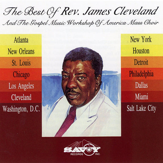 The Best of Rev. James Cleveland & the Gospel Music Workshop of America