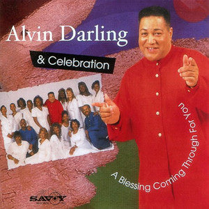 Alvin Darling - A Blessing Coming Through For You