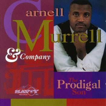 Carnell Murrell - The Prodigal Son