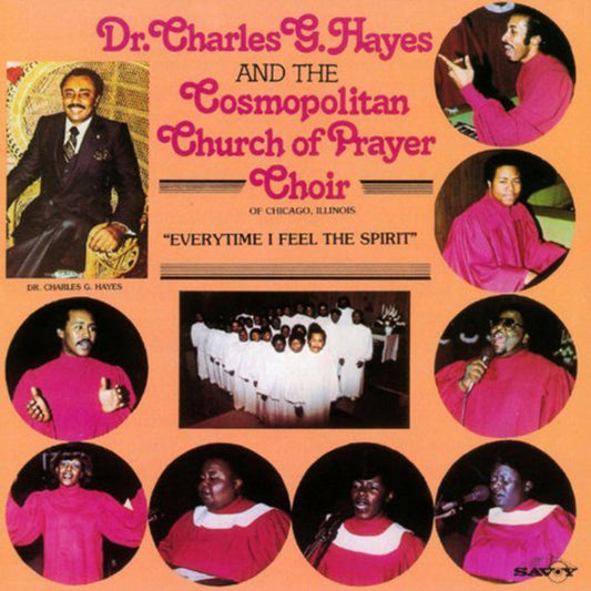 Dr. Charles Hayes - Everytime I Feel The Spirit