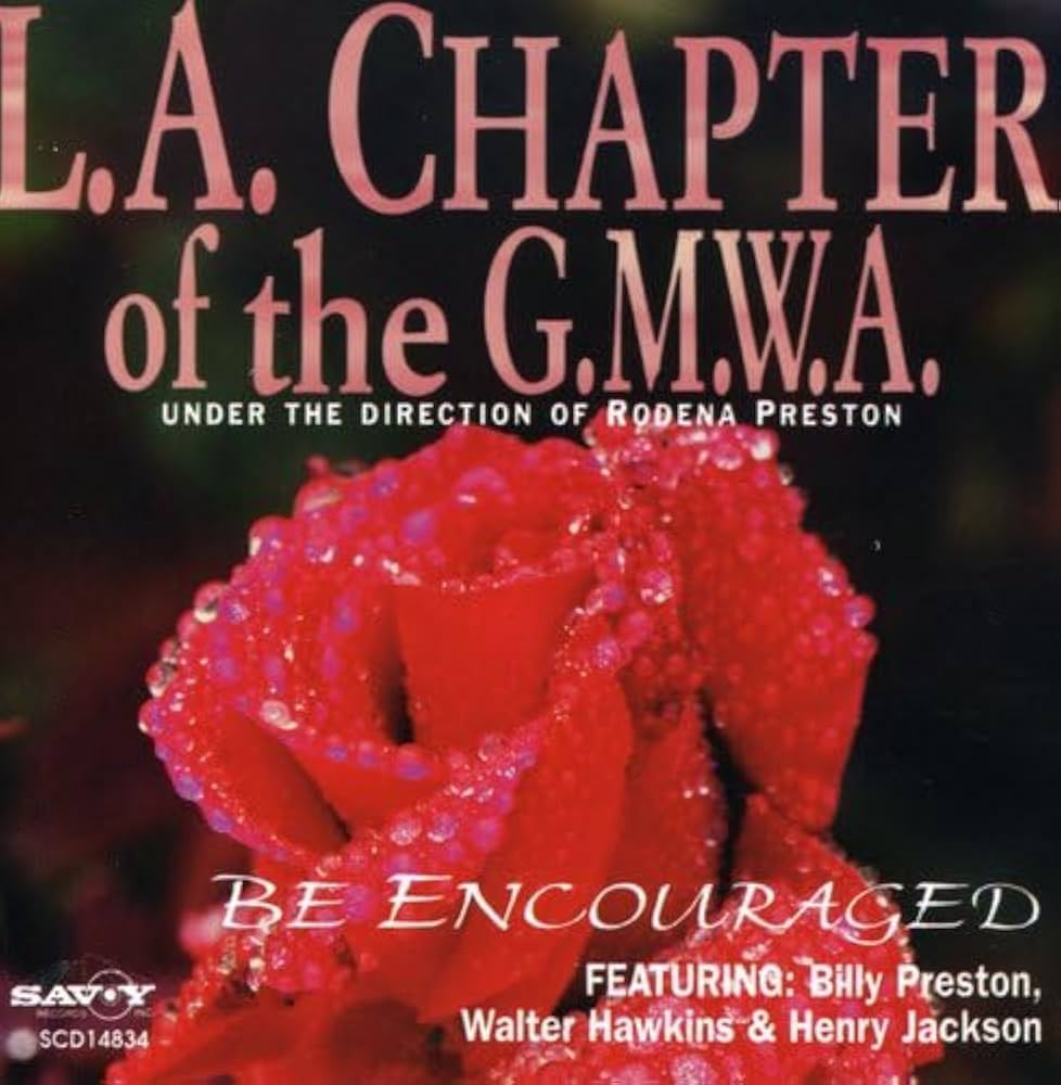 L.A. Chapter of The GMWA - Be Encouraged