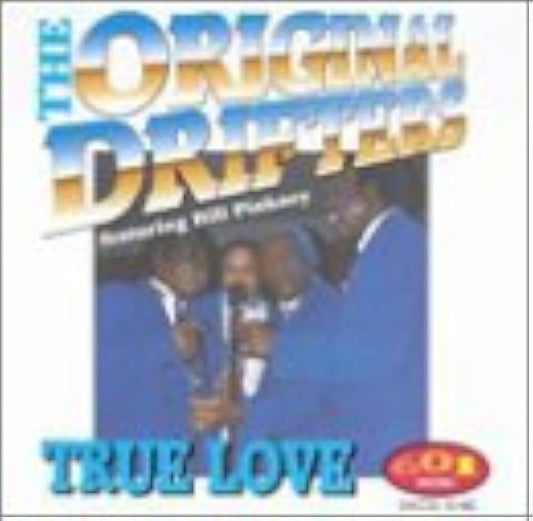 The Original Drifters - True Love