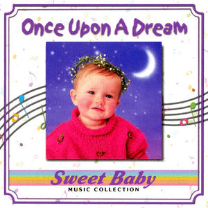Sweet Baby - ONCE UPON DREAM BABY
