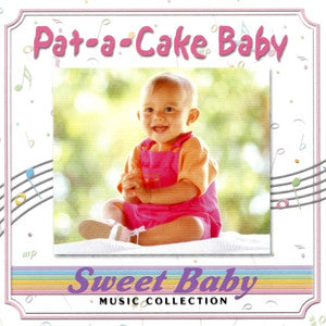 Sweet Baby - Pat-A-Cake Baby