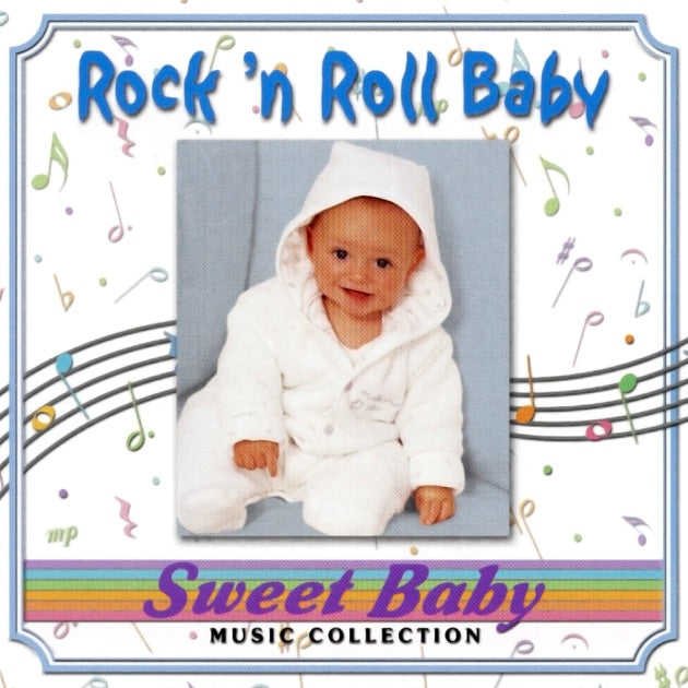 Sweet Baby - Rock 'N Roll Baby