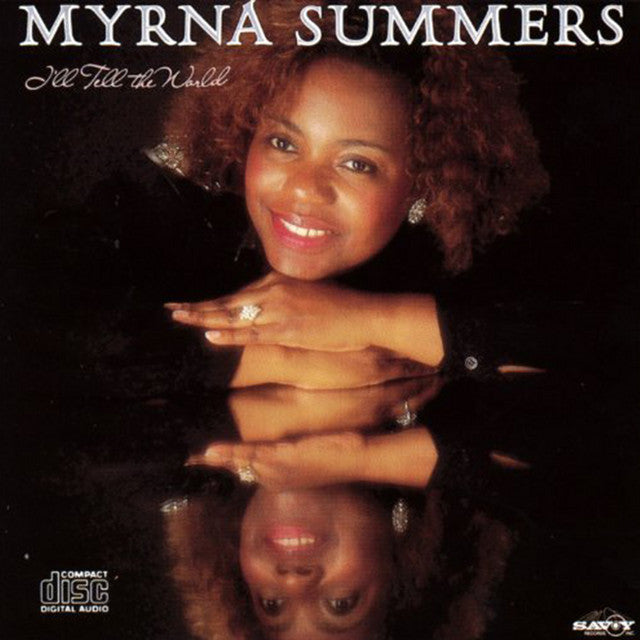 Myrna Summers - I'll Tell The World