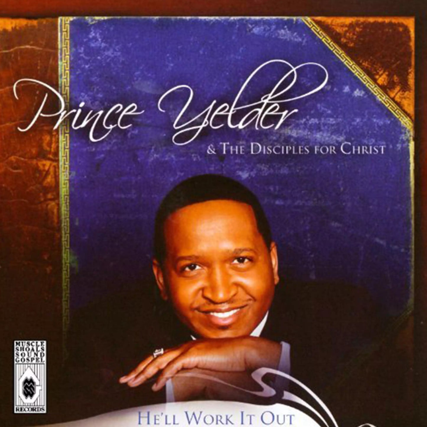 CD-PRINCE YELDER - HE'LL WORK IT OUT