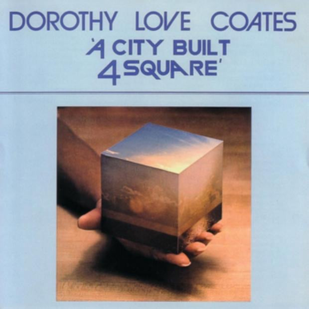 Dorothy Love Coates - A City Built Four Square