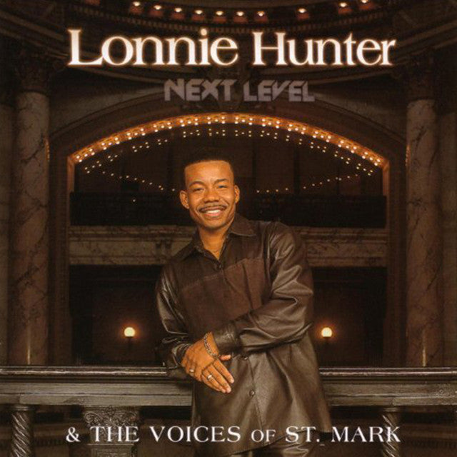 CD-LONNIE HUNTER & VOICES OF ST MARK - NEXT LEVEL-CD