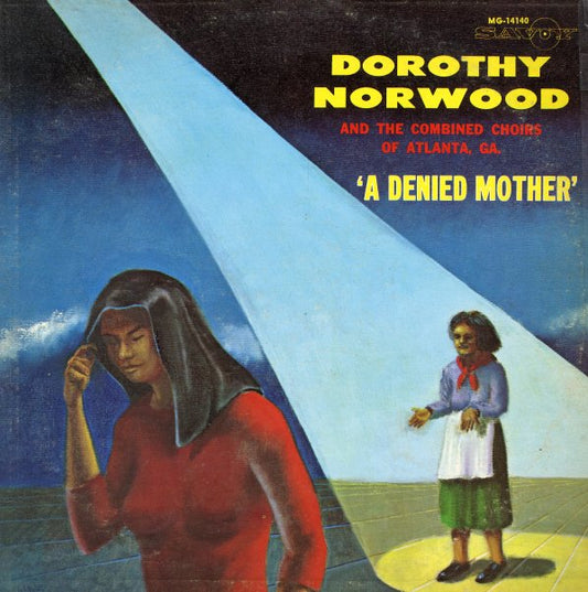 DOROTHY NORWOOD - DENIED MOTHER