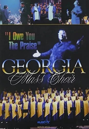 Georgia Mass Choir - I Owe You The Praise - DVD