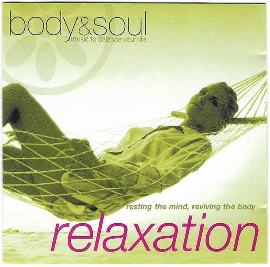 Relaxation - Body & Soul Series