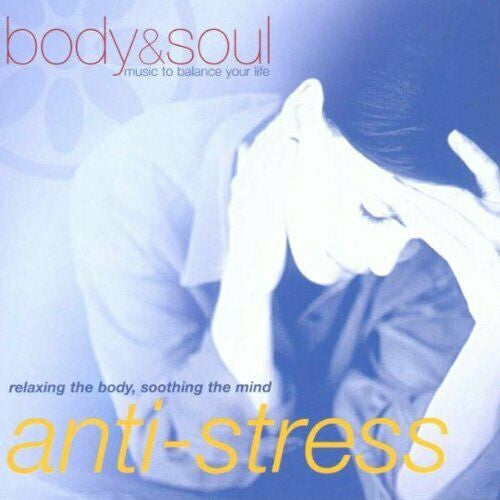 Anti-Stress - Body & Soul Series