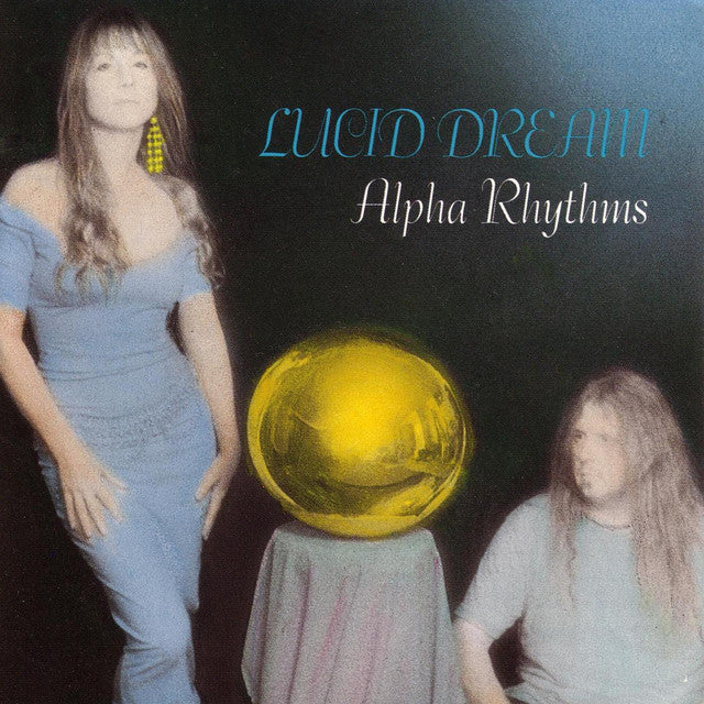 Lucid Dream - Alpha Rhythms
