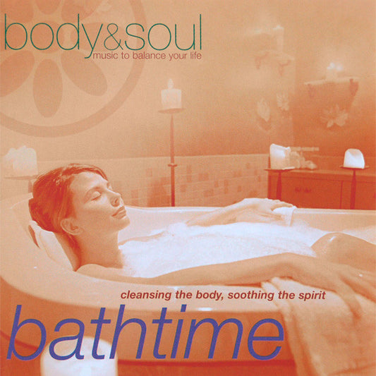 Bath Time - Body & Soul Series