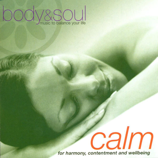 Calm - Body & Soul Series