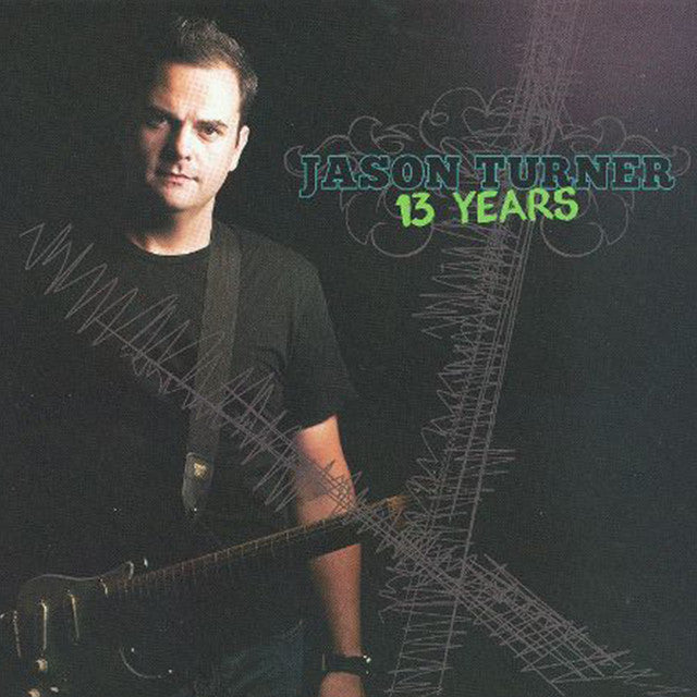 CD- JASON TURNER - 13 YEARS