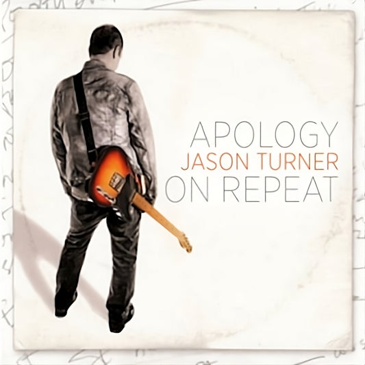 CD- JASON TURNER - Apology On Repeat