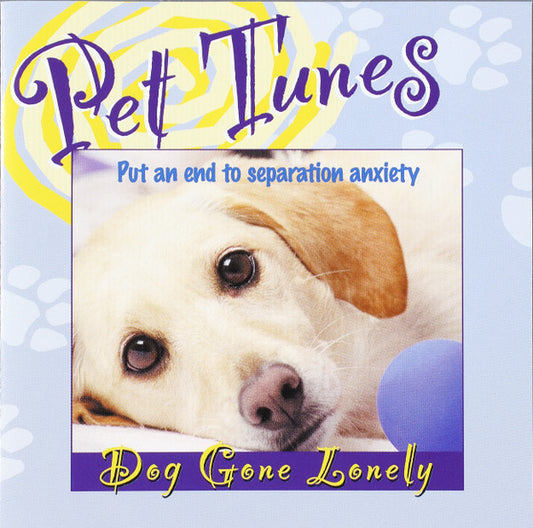 CD- Pet Tunes - Dog Gone Lonely