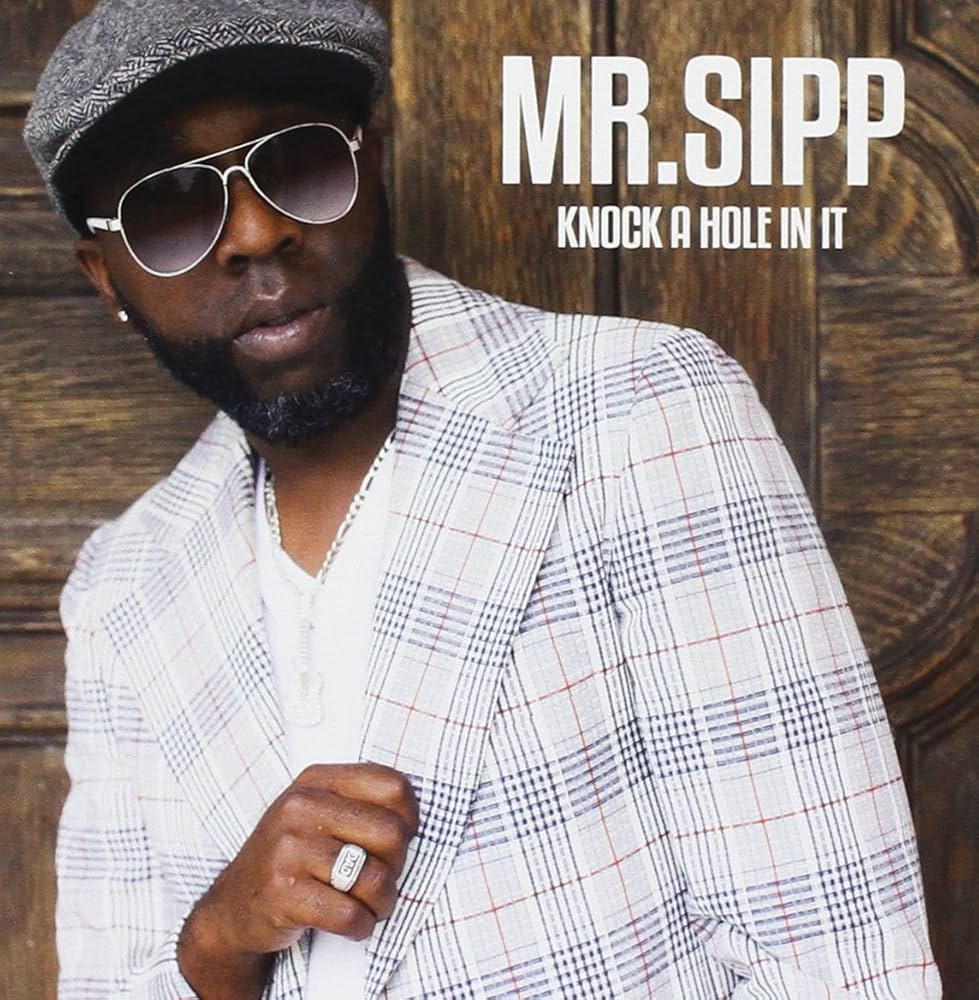 CD - MR. SIPP - KNOCK A HOLE IN IT