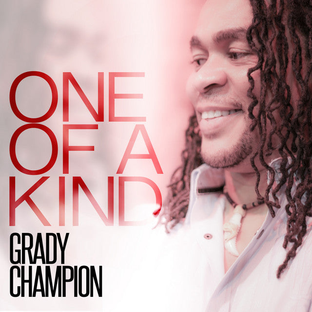 CD- GRADY CHAMPION - ONE OF A KIND