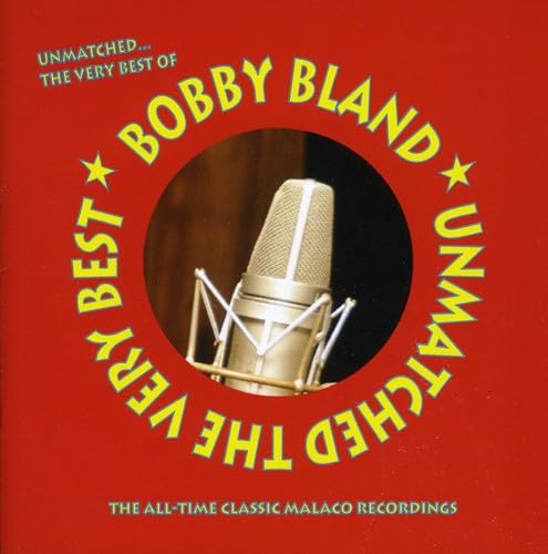 CD- BOBBY BLUE BLAND - Unmatched The Very Best