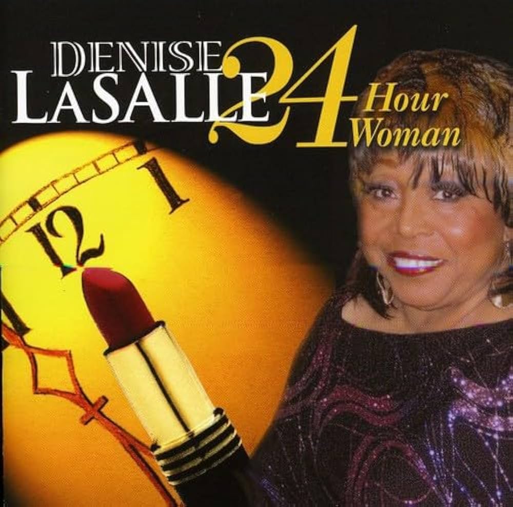 CD- DENISE LASALLE- 24 Hour Woman