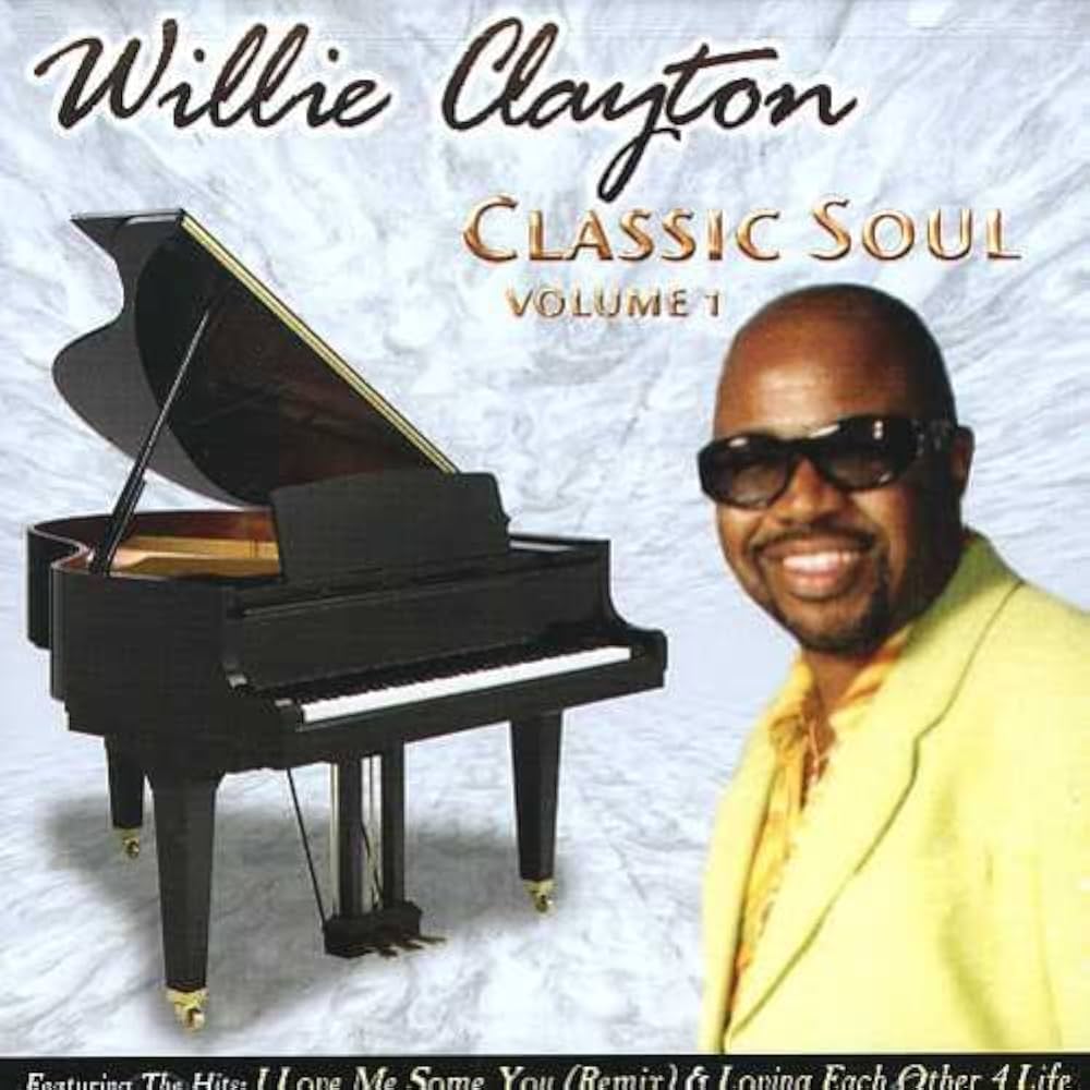 CD - Willie Clayton - Classic Soul