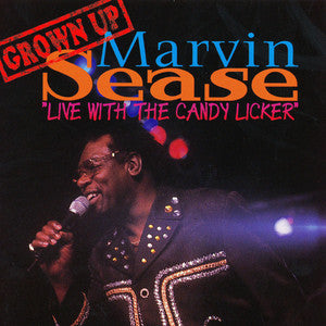 CD - Marvin Sease LIVE WITH THE CANDY LICKER