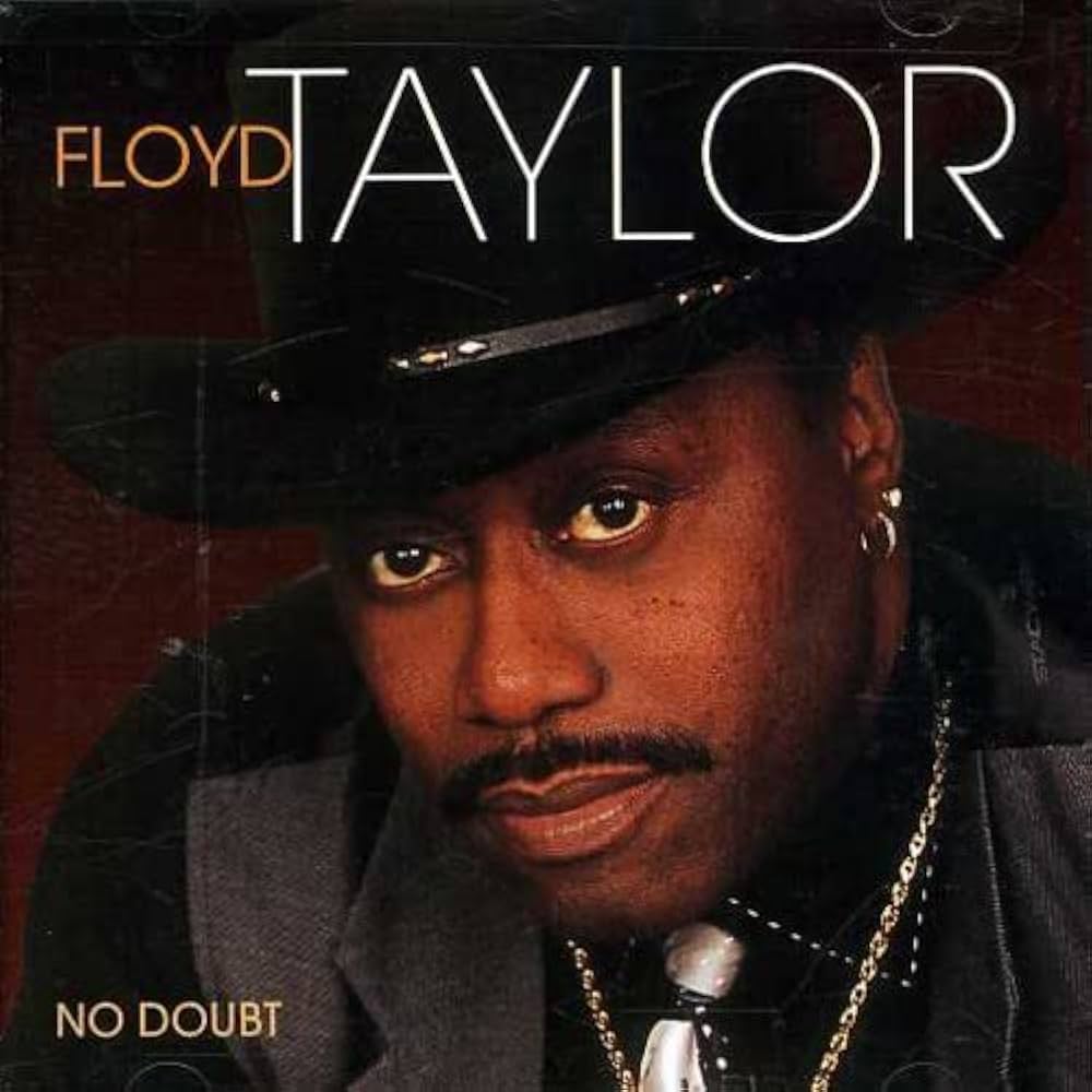 Cd - FLOYD TAYLOR - NO DOUBT
