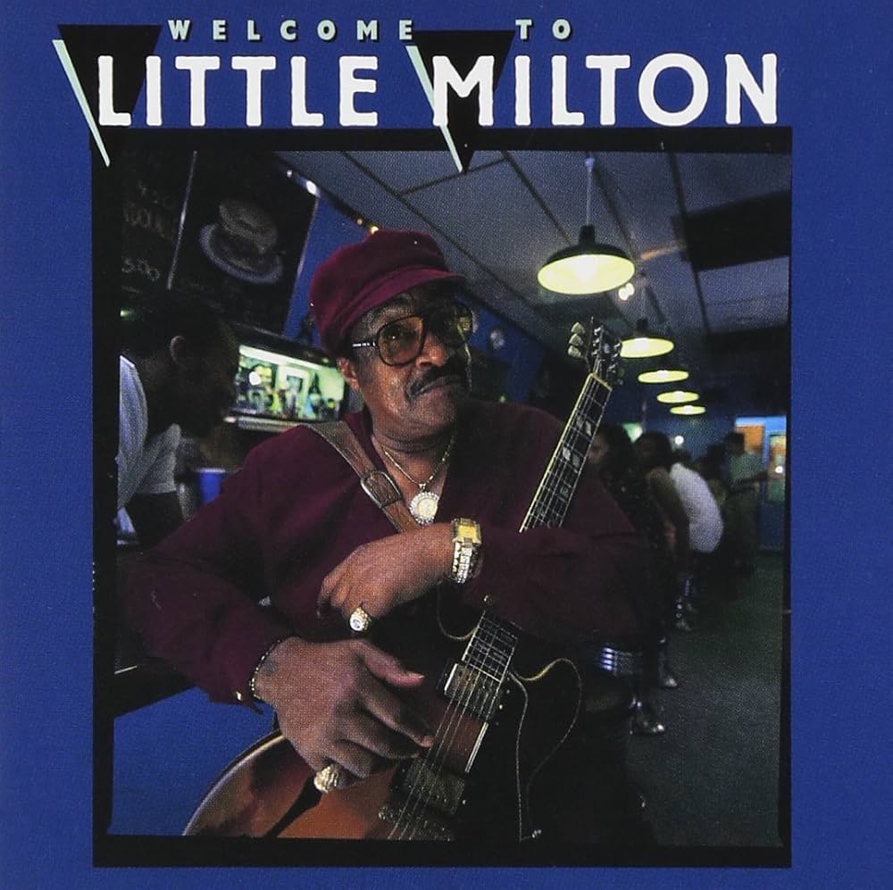 Cd - LITTLE MILTON - WELCOME TO LITTLE MILTON