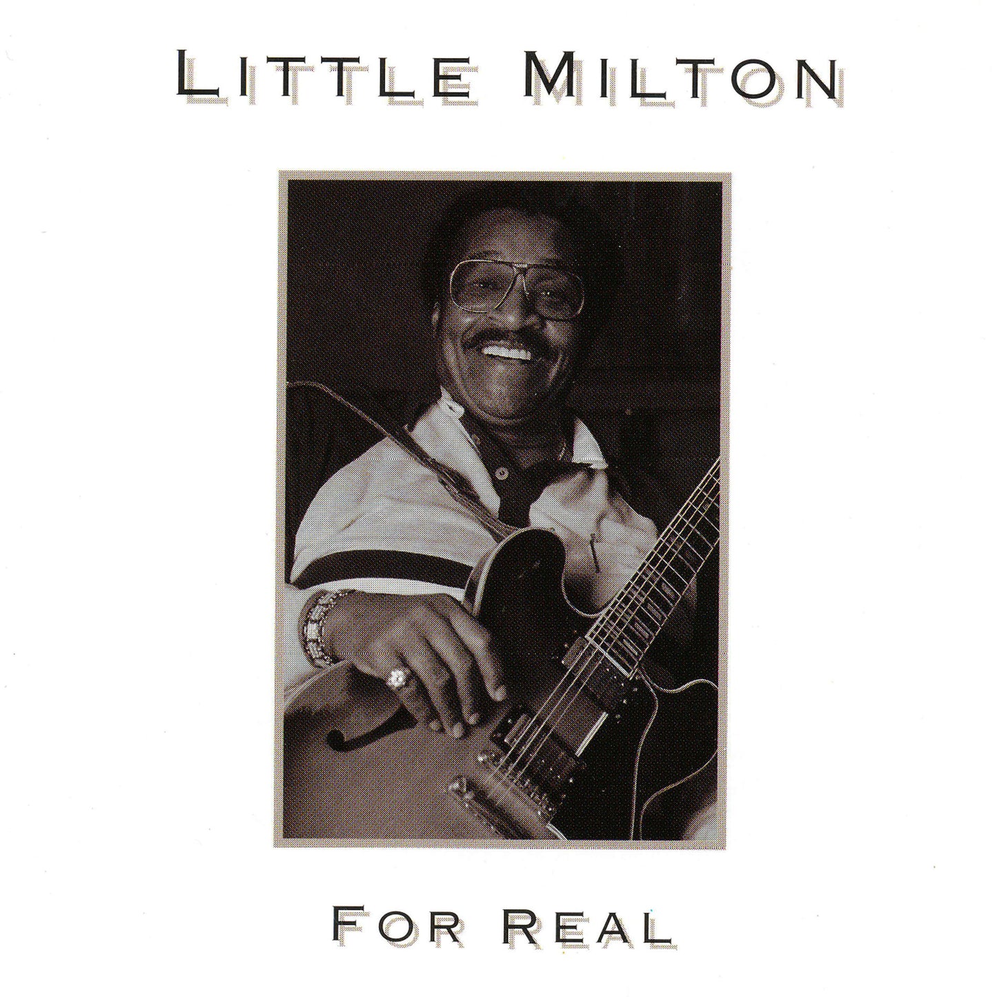 CD - LITTLE MILTON - FOR REAL