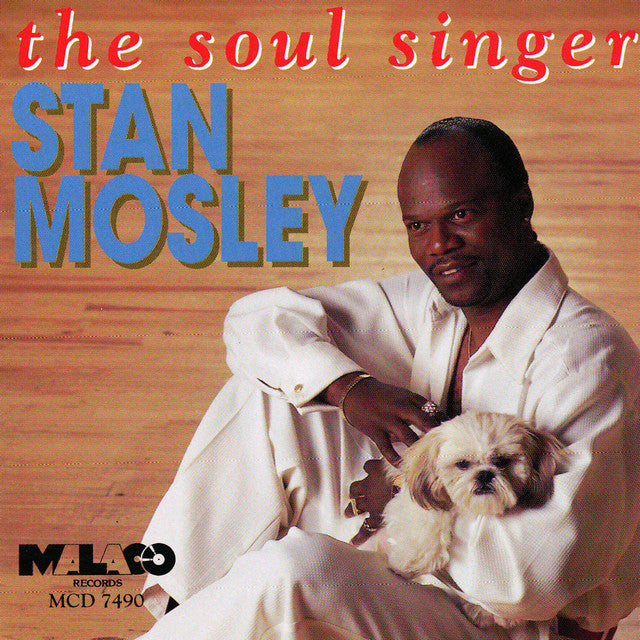 CD - STAN MOSLEY - THE SOUL SINGER