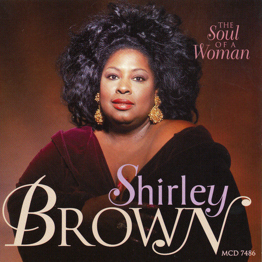 CD - Shirley Brown - The Soul Of A Woman