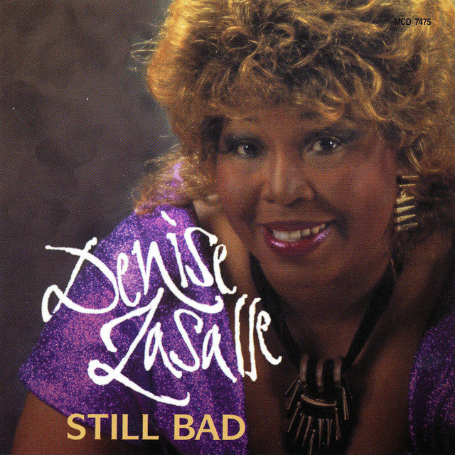 CD - Denise LaSalle -Still Bad